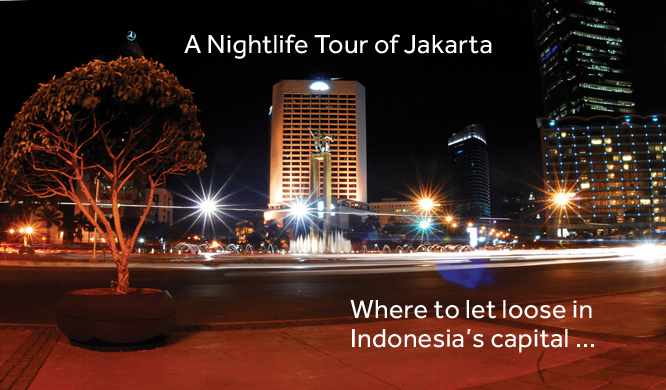 billboard-jakarta-nightlife | DestinAsian